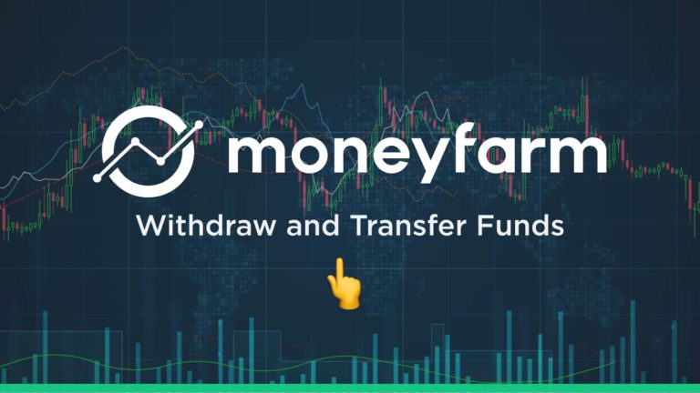 Moneyfarm Withdraw and Transfer Funds