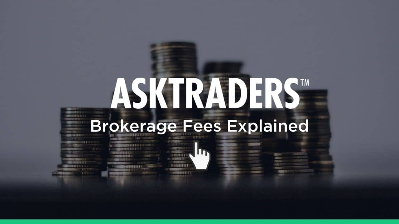 Brokerage Fees & Charges Explained
