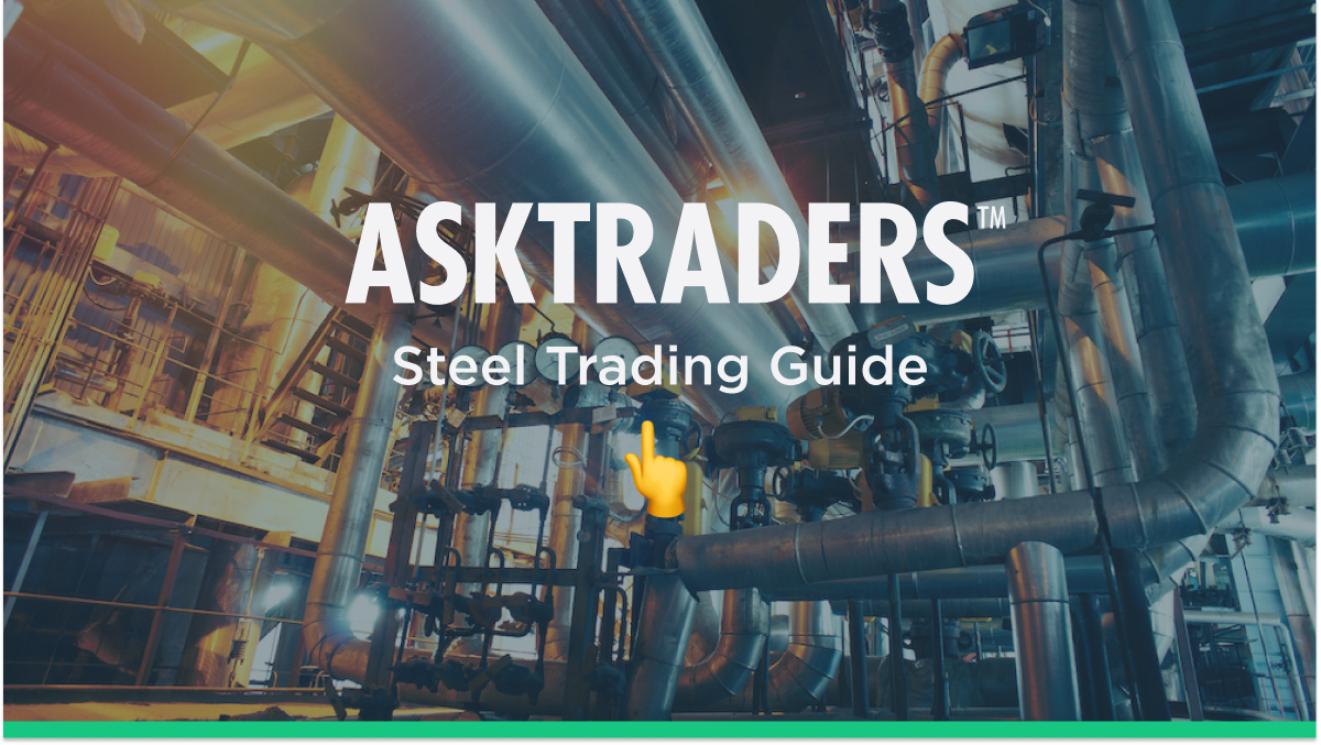 Steel Trading Guide How To Trade Steel