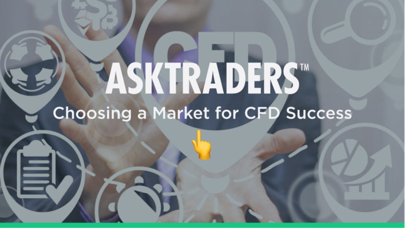 Choosing a Market for CFD Success