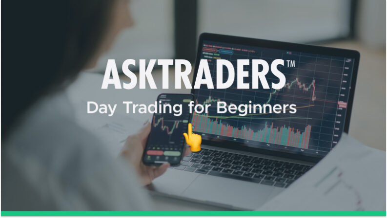 Day Trading For Beginners: How To Start Day Trading