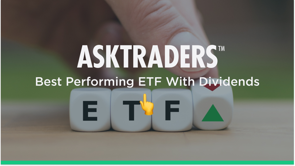 Best Performing Dividend ETFs