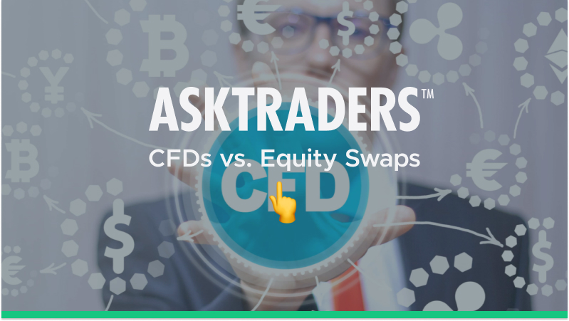 Cfds vs Equity Swaps Guide