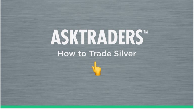 How to Trade Silver