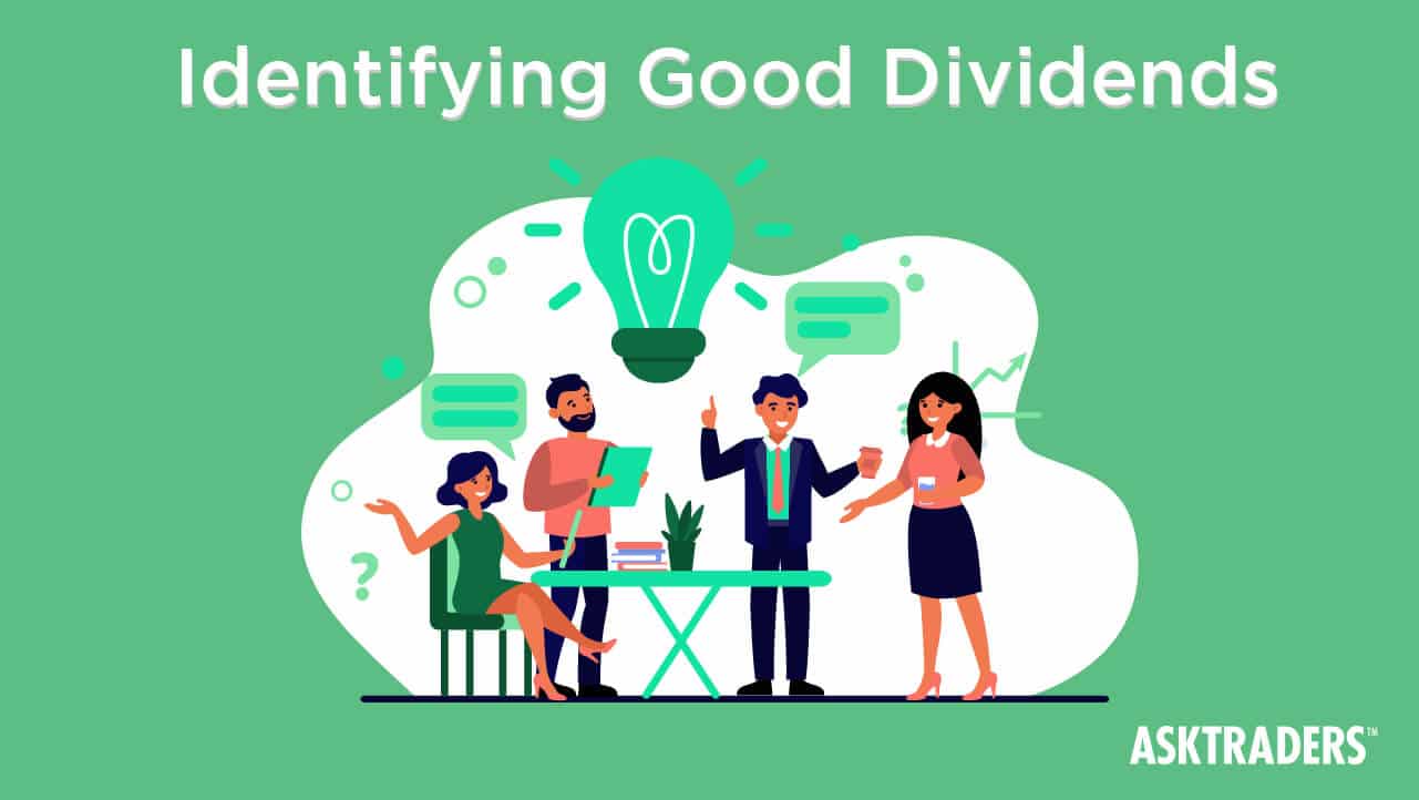 Identifying Good Dividends