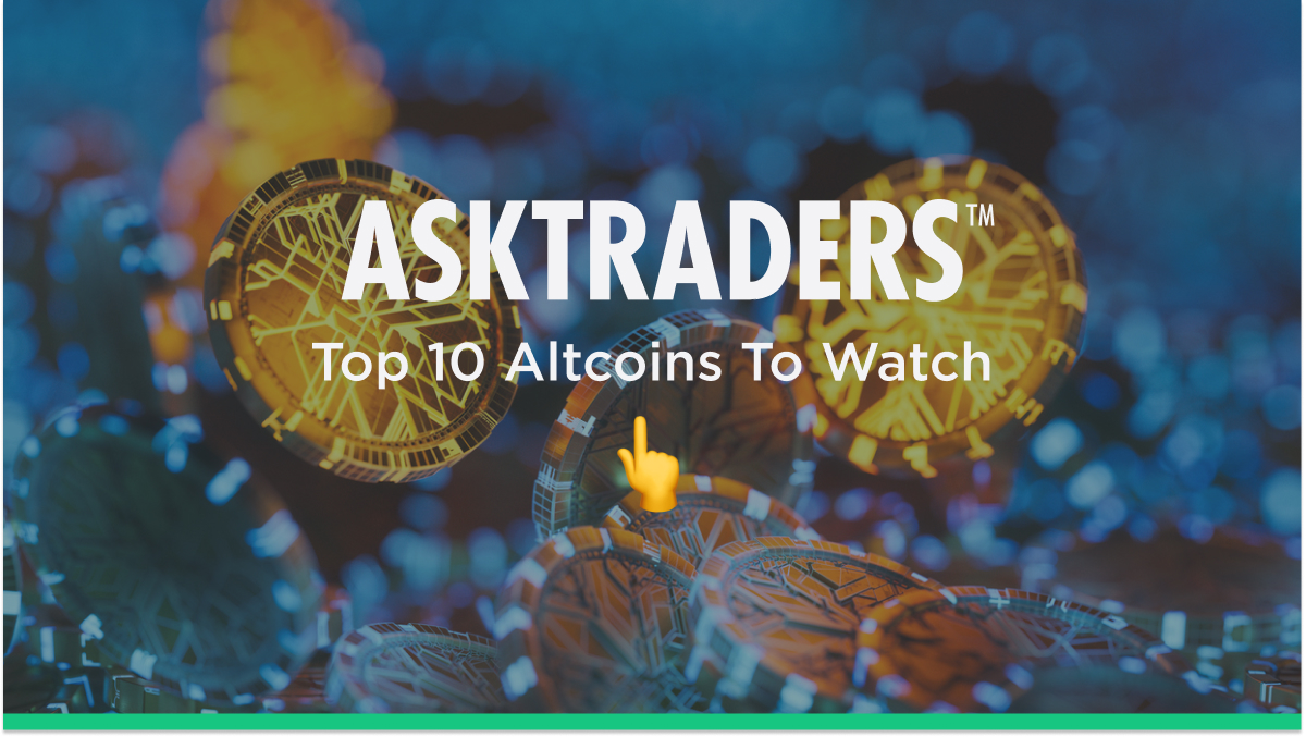 Top 10 Altcoins To Watch