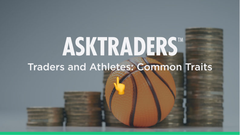 Traders and athletes