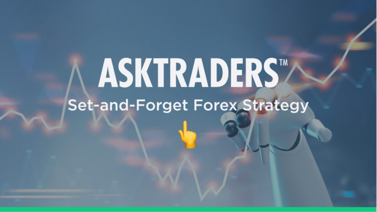 set-and-forget forex strategy