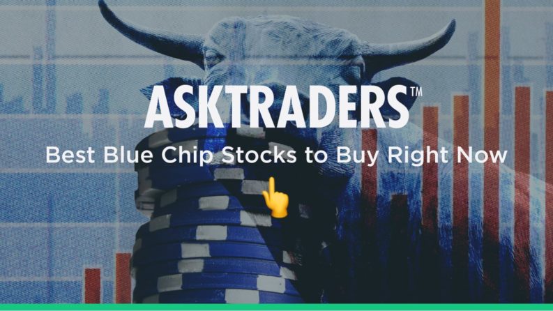 Best Blue Chip Stocks to Buy Right Now