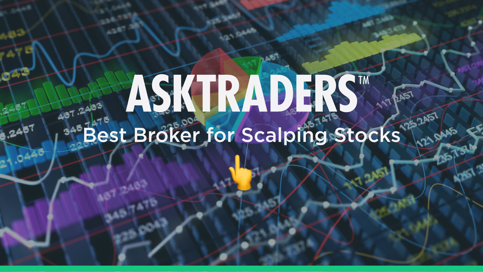 The Best Broker For Scalping Stocks: (2021 Review)