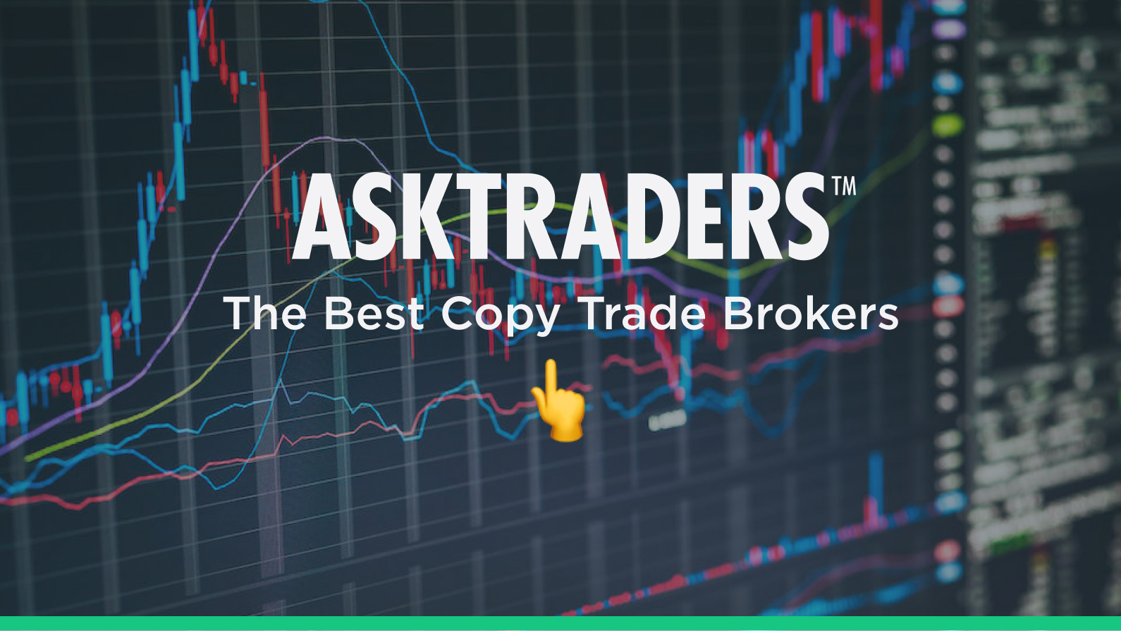 Best Copy Trade Brokers: Full Guide (2021 Update)