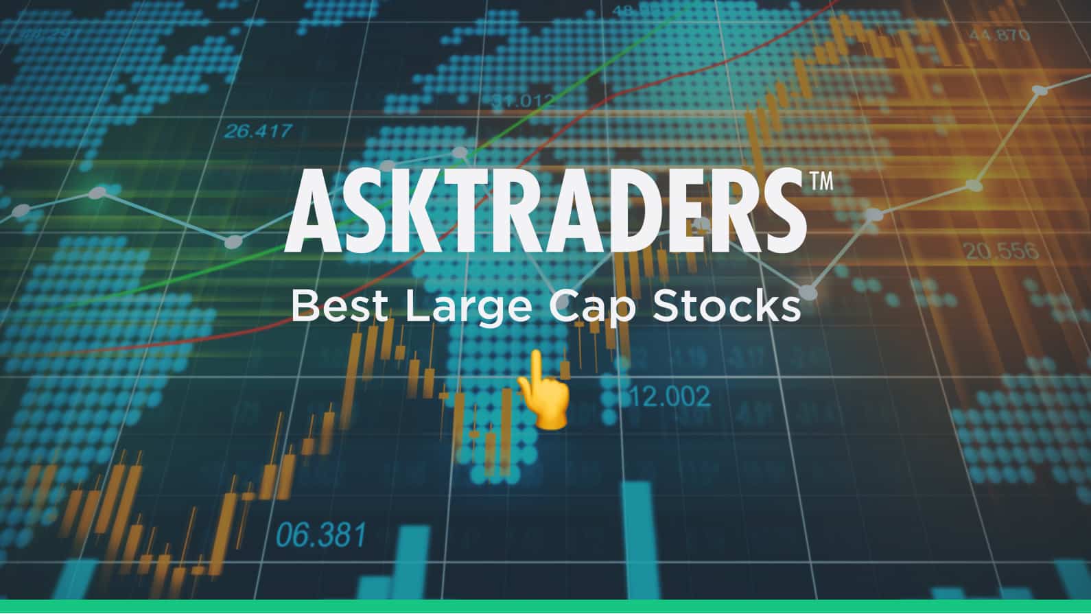 Best Large-Cap Stocks (2021 Rankings) - AskTraders.com