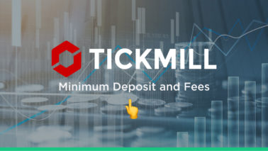 Tickmill Minimum Deposit and Fees