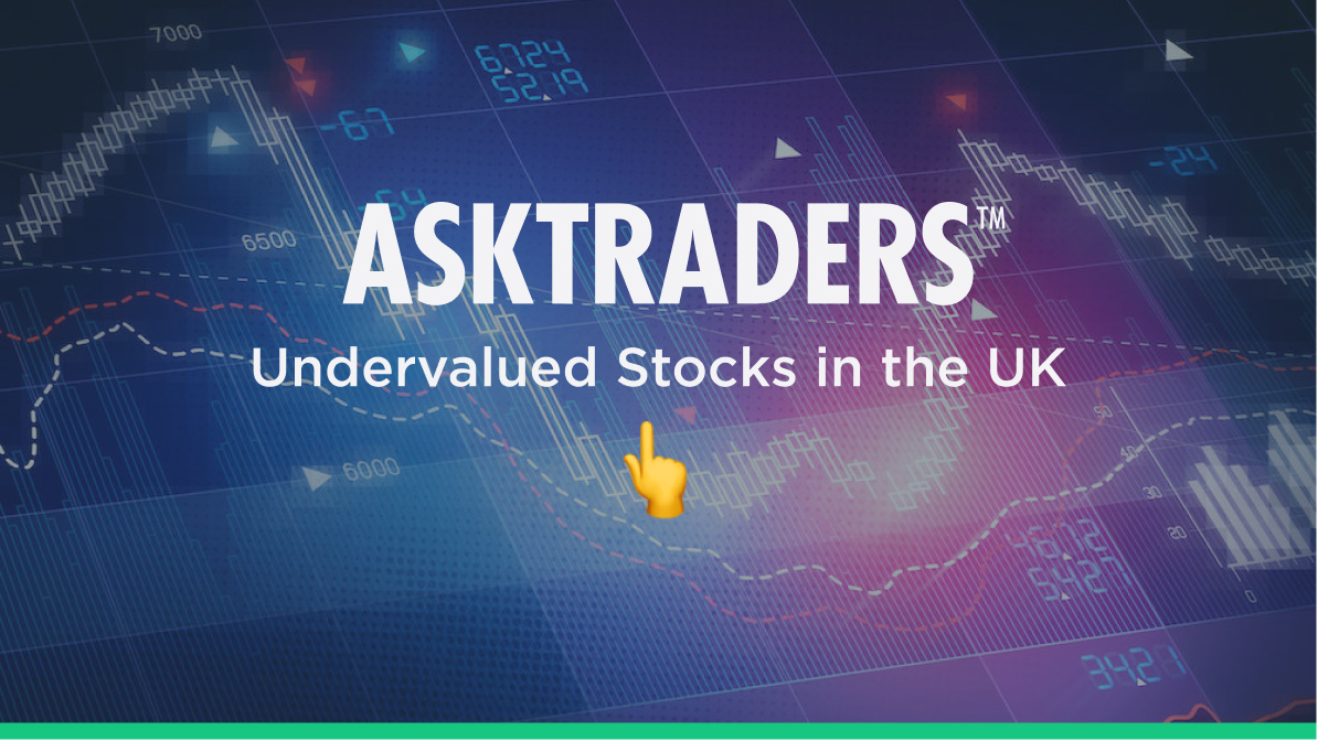 Undervalued Stocks in the UK