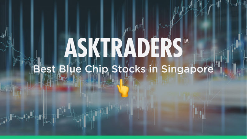 Best Blue Chip Stocks in Singapore