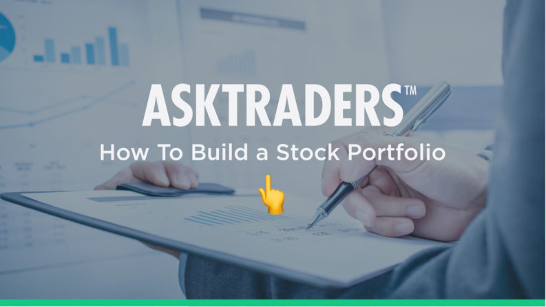 How To Build a Stock Portfolio