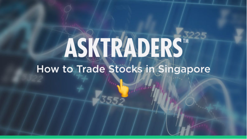 How to Trade Stocks in Singapore