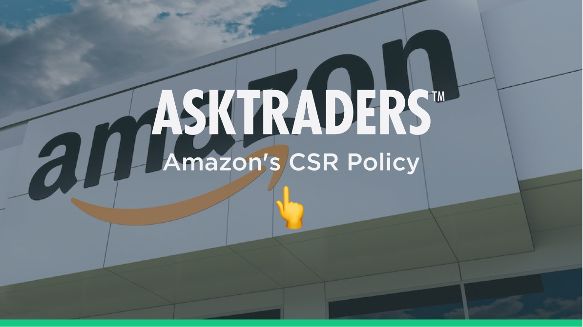 What is Amazon’s CSR Policy?