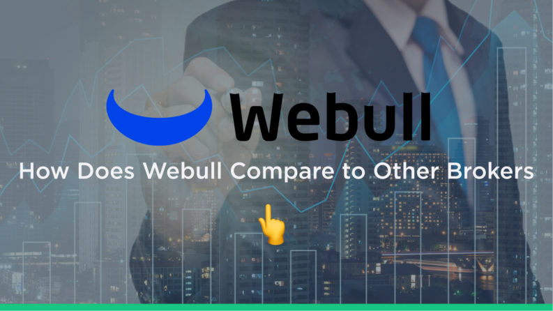 How Does Webull Compare to Other Brokers