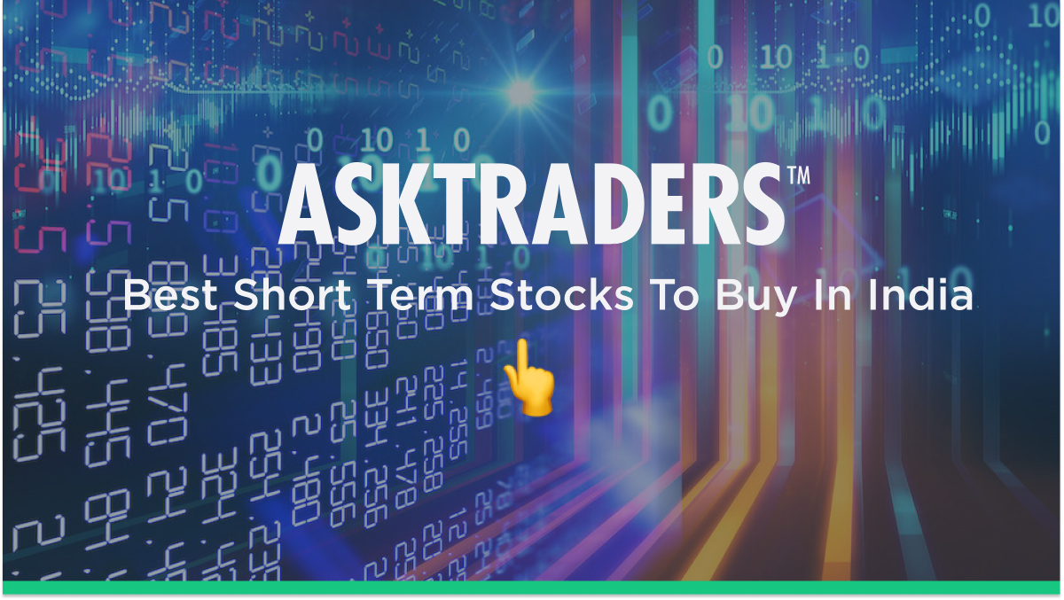 Best Short-Term Stocks To Buy In India