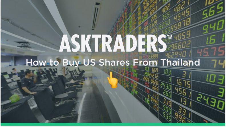 How to Buy US Shares From Thailand