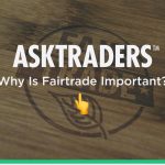 Why Is Fairtrade Important