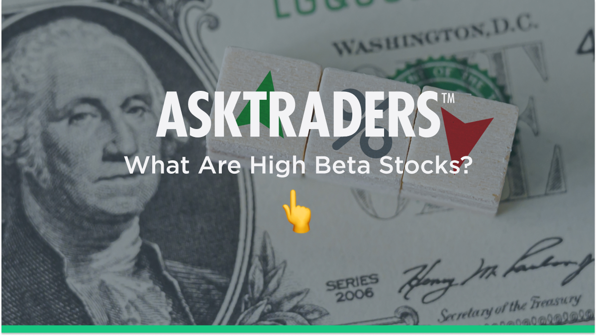What Are High Beta Stocks