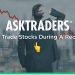 How To Trade Stocks During A Recession