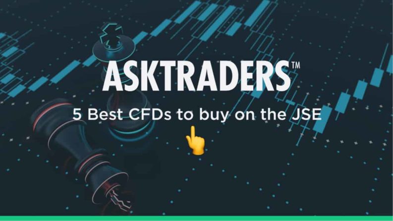 5 Best CFDs to buy on the JSE
