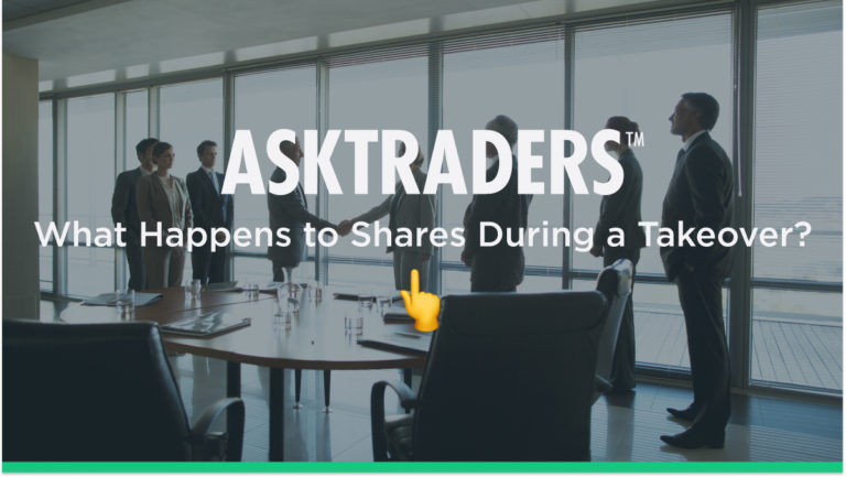What happens to your shares during a takeover?