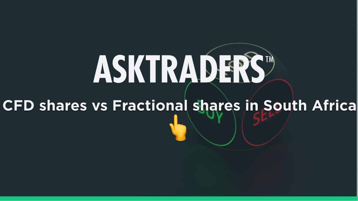 CFD shares vs Fractional shares in South Africa
