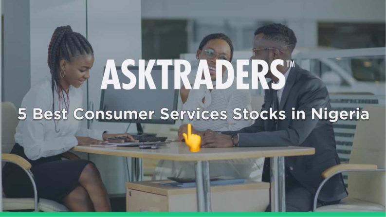 5 Best Consumer Services Stocks in Nigeria