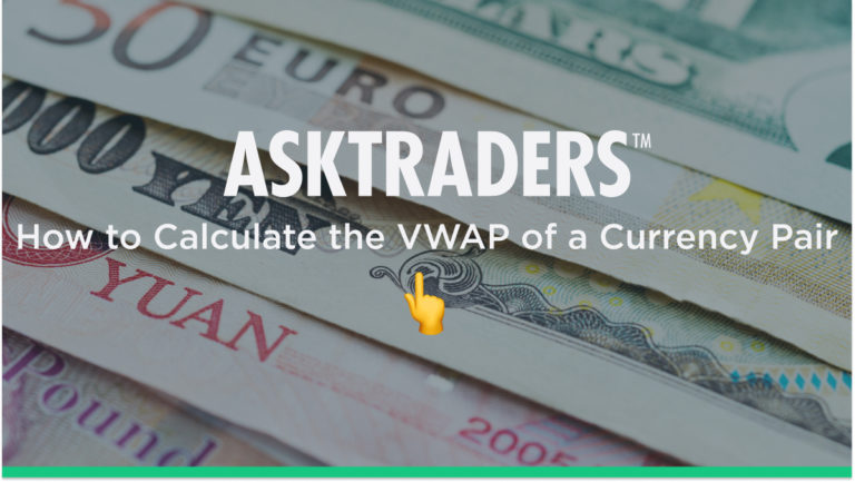 How to Calculate the Volume-Weighted Average Price of a Currency Pair