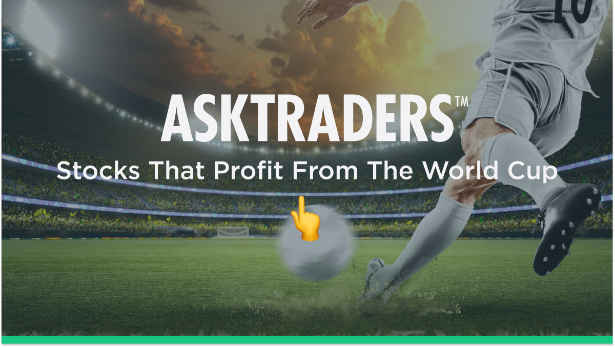 Stocks That Profit From The Football World Cup