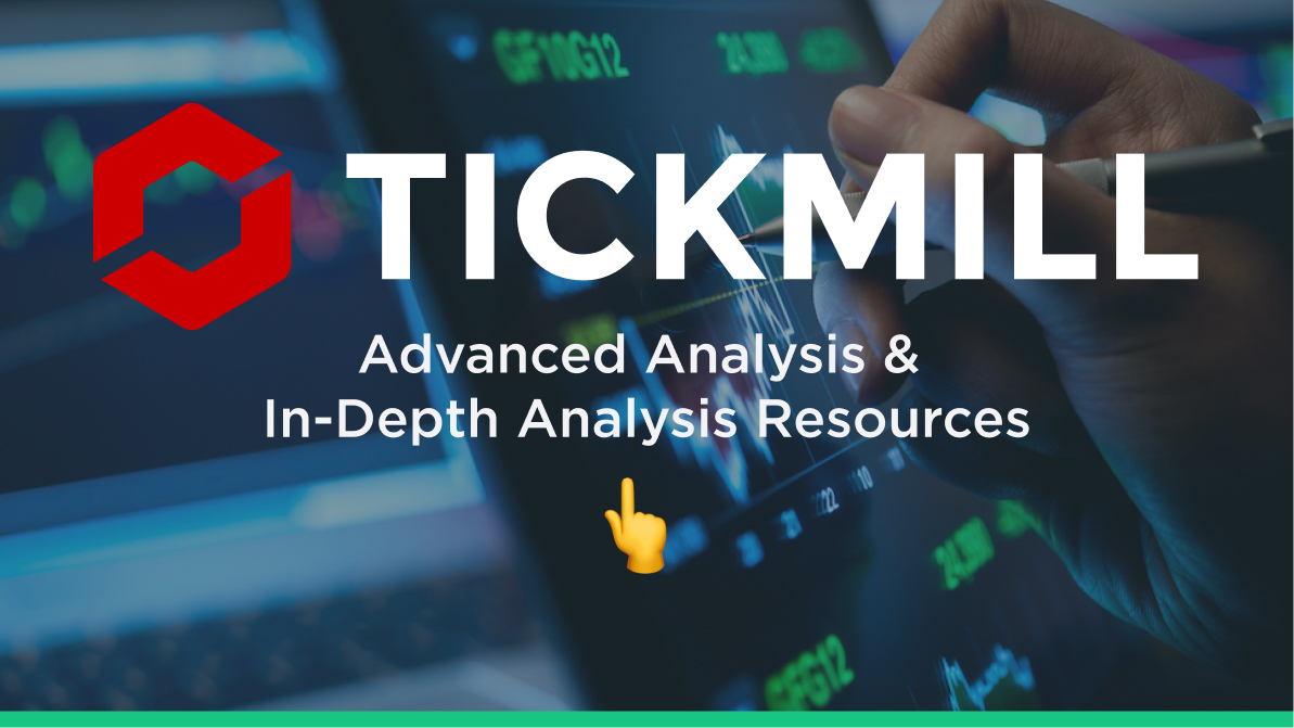 tickmill advanced analysis and resources