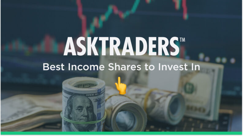 Best Income Shares | Our Expert Picks for 2023