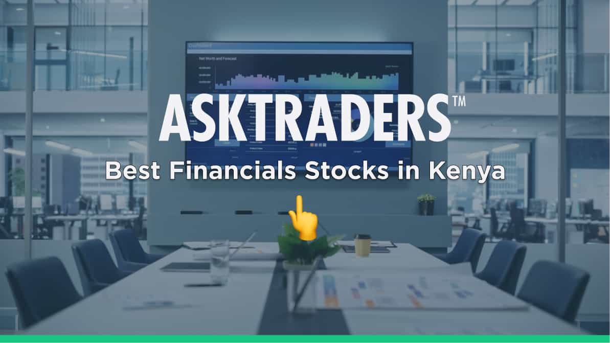 5 Best Financials Stocks in Kenya
