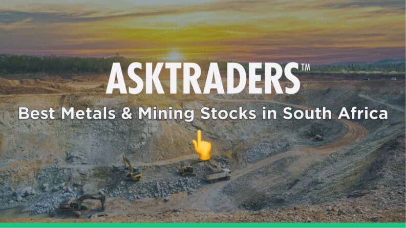 5 Best Metals and Mining Stocks in South Africa