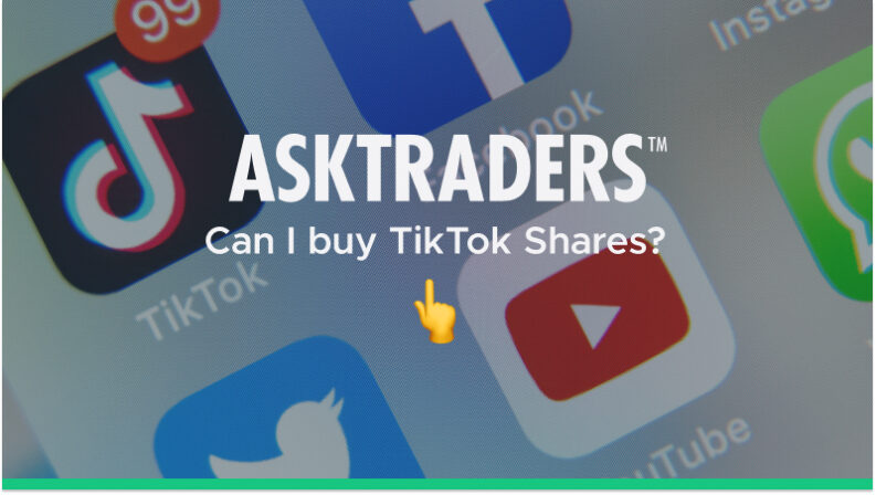 TikTok Shares | Can you buy shares in TikTok?