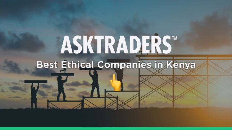 5 Best Ethical Companies in Kenya