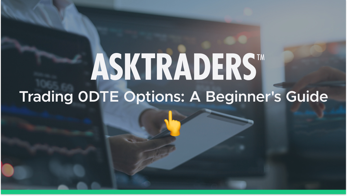 Trading 0DTE Options A Beginner's Guide
