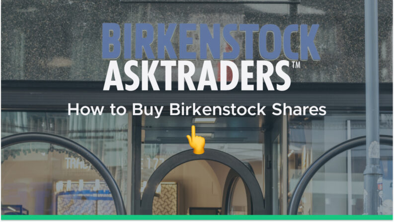 How to Buy Birkenstock Shares