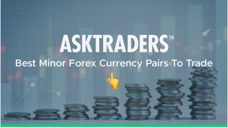 The Best Minor Forex Currency Pairs To Trade