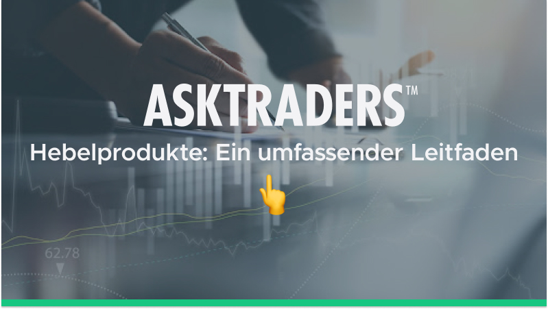 Hebelprodukte - Ein umfassender Leitfaden